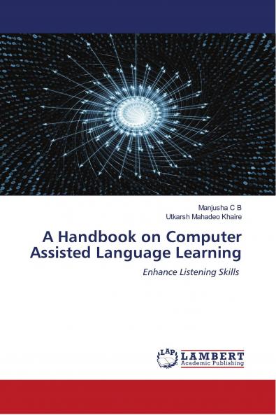 A Handbook on Computer Assisted Language Learning