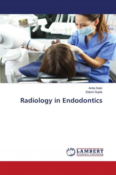 Radiology in Endodontics
