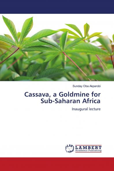 Cassava a Goldmine for Sub-Saharan Africa
