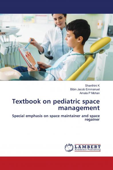 Textbook on pediatric space management