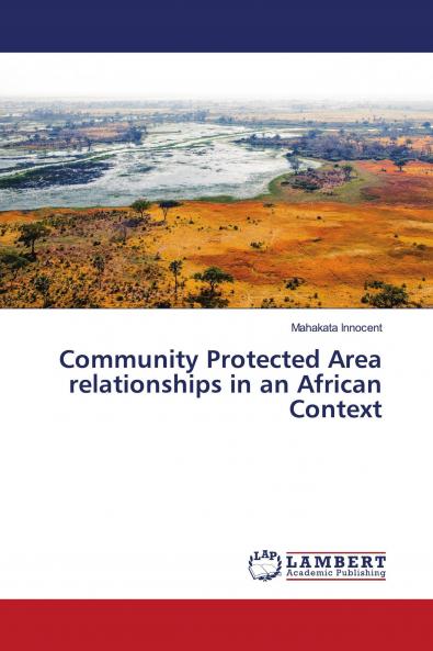 Community Protected Area relationships in an African Context