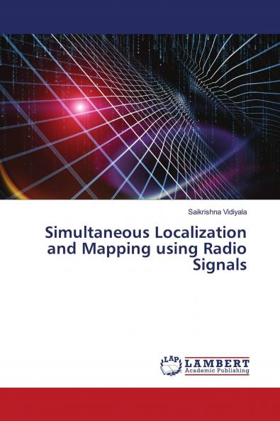 Simultaneous Localization and Mapping using Radio Signals