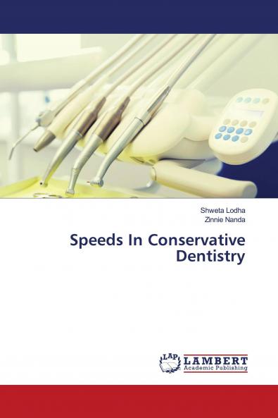 Speeds In Conservative Dentistry