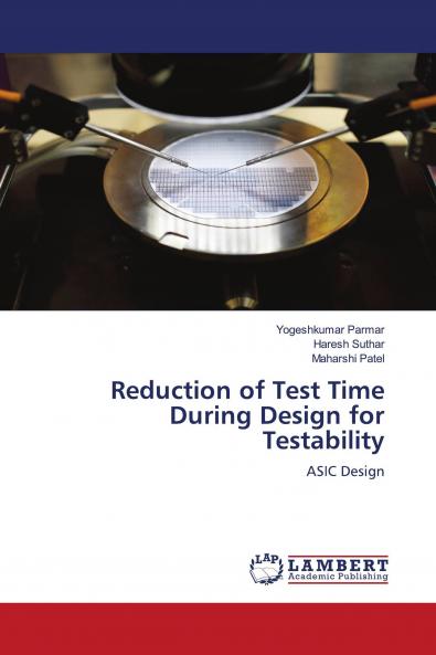 Reduction of Test Time During Design for Testability