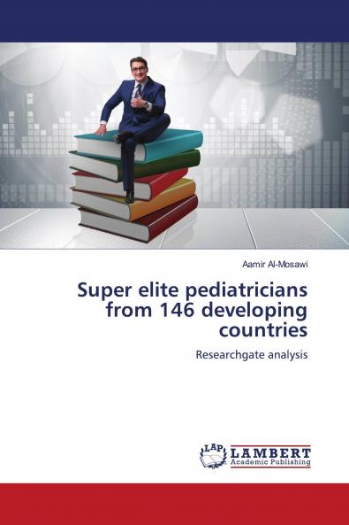 Super elite pediatricians from 146 developing countries