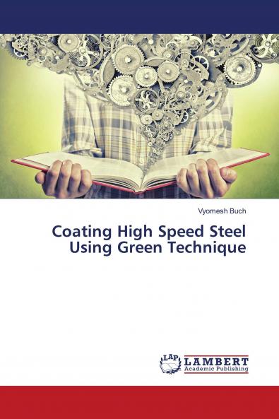 Coating High Speed Steel Using Green Technique