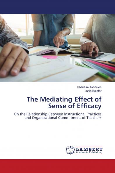 The Mediating Effect of Sense of Efficacy