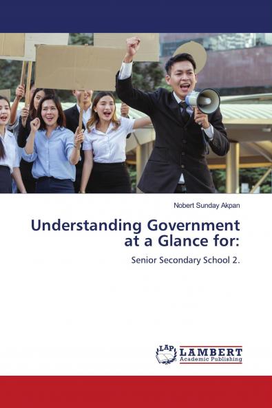 Understanding Government at a Glance for: