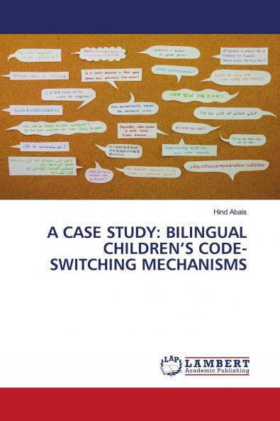 A CASE STUDY: BILINGUAL CHILDREN���S CODE-SWITCHING MECHANISMS