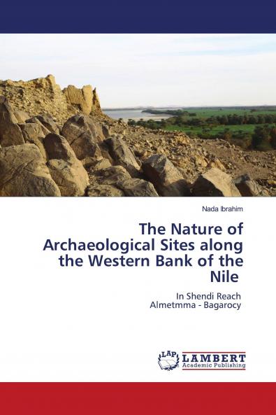 The Nature of Archaeological Sites along the Western Bank of the Nile