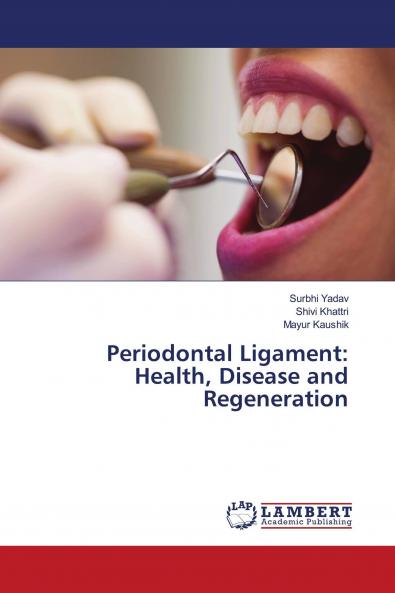 Periodontal Ligament: Health Disease and Regeneration