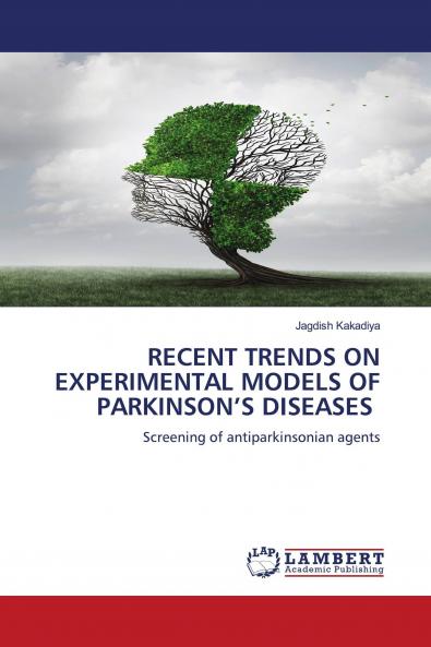 RECENT TRENDS ON EXPERIMENTAL MODELS OF PARKINSON���S DISEASES