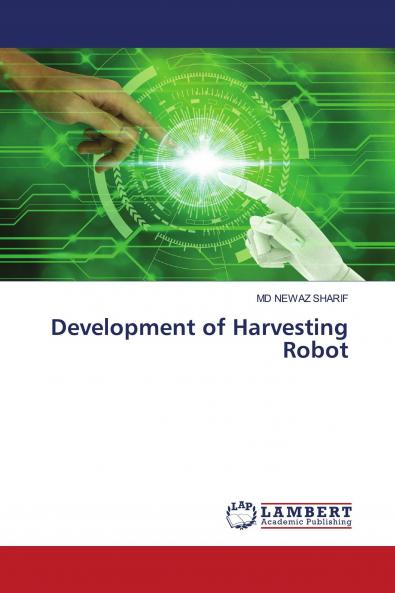 Development of Harvesting Robot