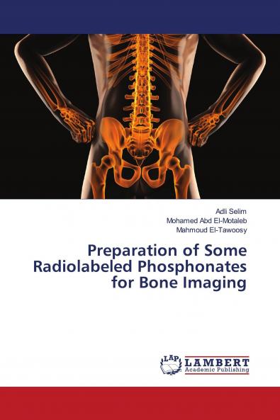 Preparation of Some Radiolabeled Phosphonates for Bone Imaging