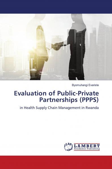 Evaluation of Public-Private Partnerships (PPPS)