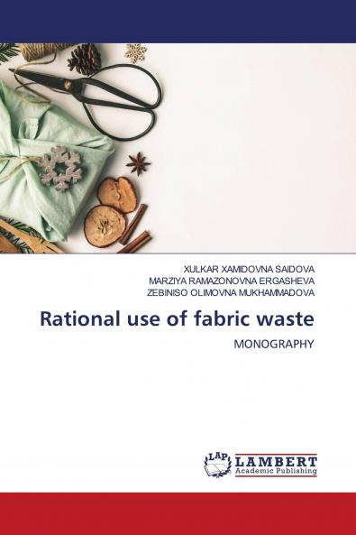 Rational use of fabric waste
