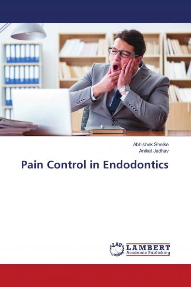 Pain Control in Endodontics
