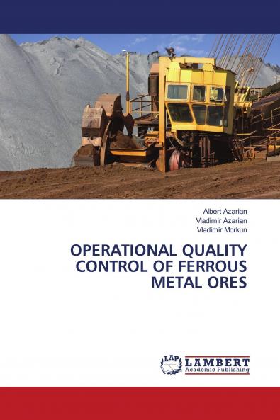 OPERATIONAL QUALITY CONTROL OF FERROUS METAL ORES
