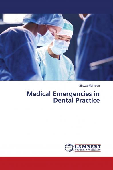 Medical Emergencies in Dental Practice
