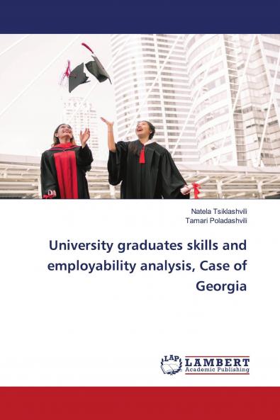 University graduates skills and employability analysis Case of Georgia