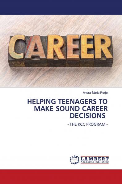 HELPING TEENAGERS TO MAKE SOUND CAREER DECISIONS