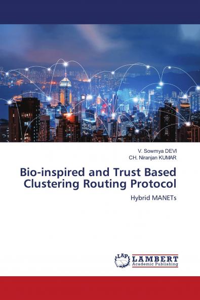 Bio-inspired and Trust Based Clustering Routing Protocol