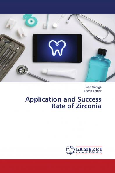 Application and Success Rate of Zirconia