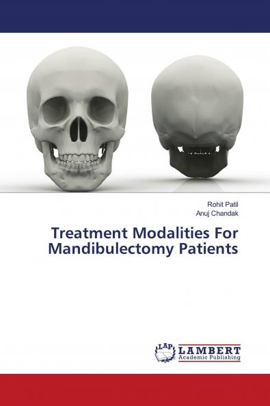 Treatment Modalities For Mandibulectomy Patients