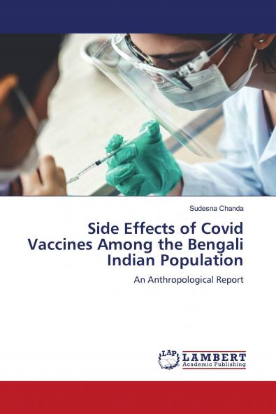 Side Effects of Covid Vaccines Among the Bengali Indian Population