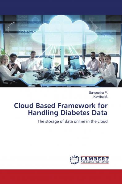 Cloud Based Framework for Handling Diabetes Data