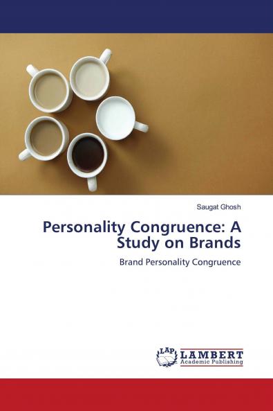 Personality Congruence: A Study on Brands