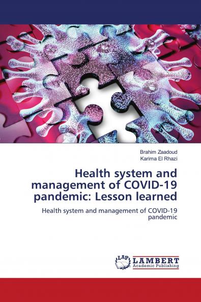 Health system and management of COVID-19 pandemic: Lesson learned