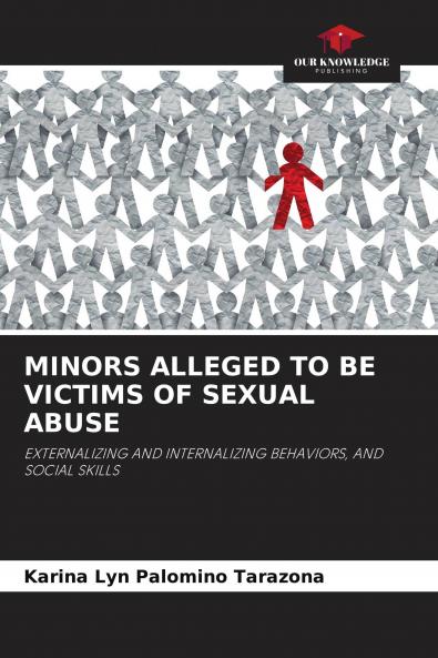 MINORS ALLEGED TO BE VICTIMS OF SEXUAL ABUSE