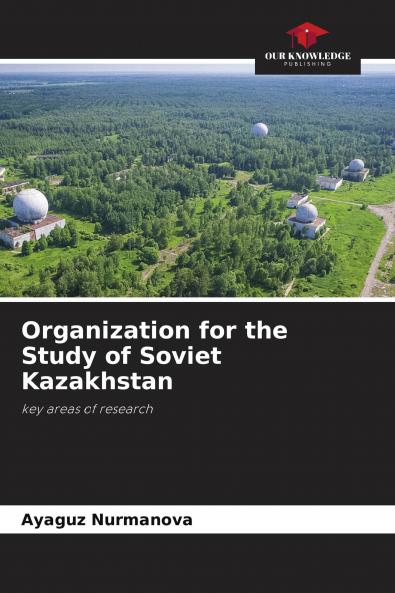 Organization for the Study of Soviet Kazakhstan