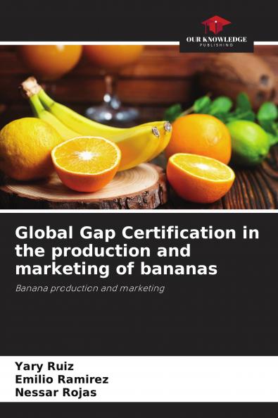 Global Gap Certification in the production and marketing of bananas