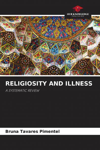 RELIGIOSITY AND ILLNESS