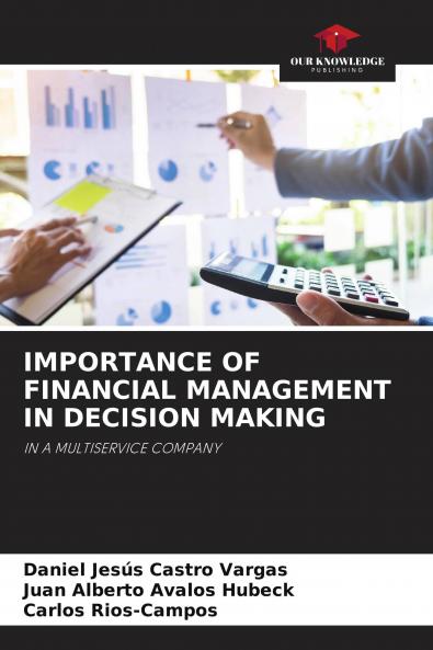 IMPORTANCE OF FINANCIAL MANAGEMENT IN DECISION MAKING