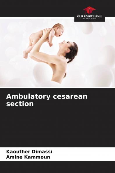 Ambulatory cesarean section