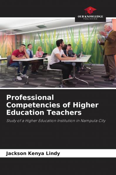 Professional Competencies of Higher Education Teachers