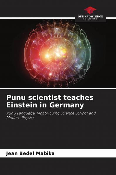 Punu scientist teaches Einstein in Germany