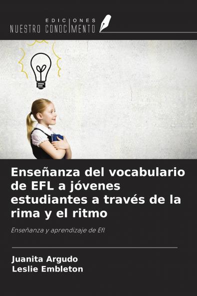 Ense��anza del vocabulario de EFL a j��venes estudiantes a trav��s de la rima y el ritmo