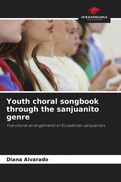 Youth choral songbook through the sanjuanito genre