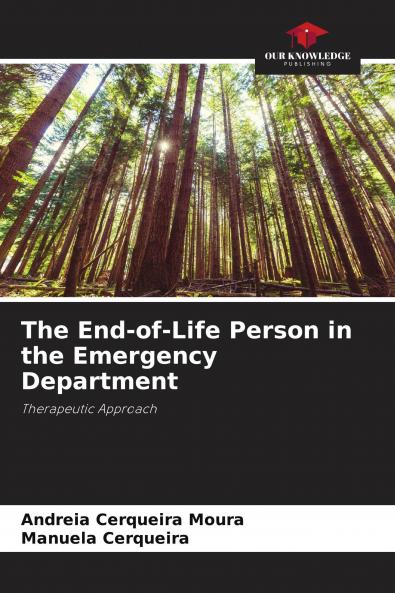 The End-of-Life Person in the Emergency Department