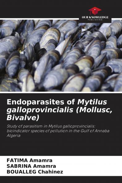 Endoparasites of Mytilus galloprovincialis (Mollusc Bivalve)