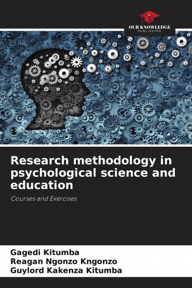 Research methodology in psychological science and education