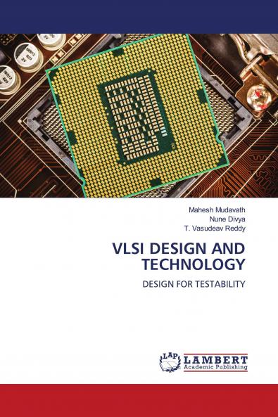 VLSI DESIGN AND TECHNOLOGY