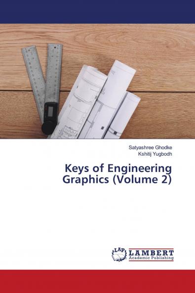 Keys of Engineering Graphics (Volume 2)