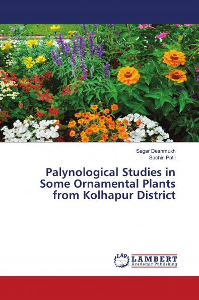 Palynological Studies in Some Ornamental Plants from Kolhapur District