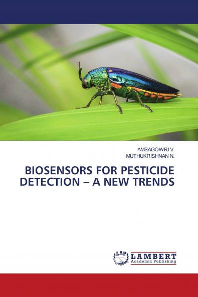 BIOSENSORS FOR PESTICIDE DETECTION ��� A NEW TRENDS