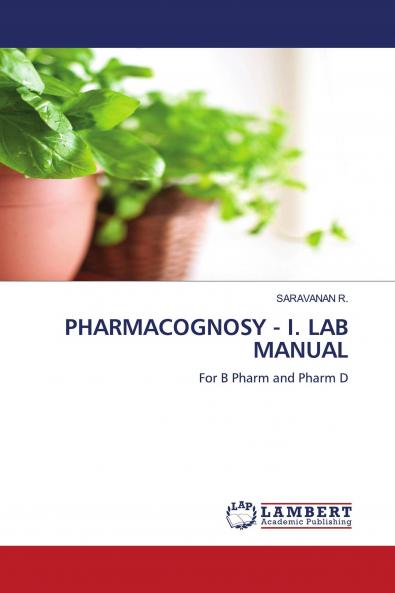 PHARMACOGNOSY - I. LAB MANUAL